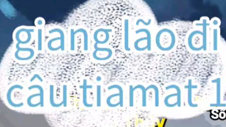cùng giang lão câu tiamat  #BuildaGame #钓魂 #33372485