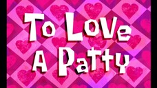 Spongebob Squarepants S5 (Malay) - To Love A Patty