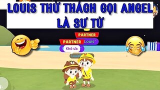PLAY TOGETHER | LOUIS Thử Thách 24H Gọi ANGEL Là SƯ TỬ - ANGEL TỔN THƯƠNG