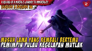 RENCANA UNTUK MENANGKAP PENGKHIANAT SEKTE | A Record of A Mortal’s Journey to Immortality Part 38