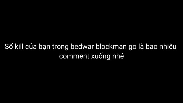 Số kill là nhiêu thế