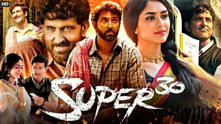 Super 30 Full Movie (Hindi) HD Drama Comedy | Hrithik Roshan | Mrunal Thakur | Pankaj Tripathi