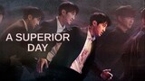 A Superior Day E3 | English Subtitle | Mystery, Thriller | Korean Drama