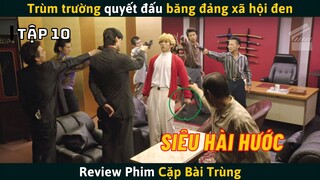 [Review Phim] Trùm Trường Quyết Đấu Băng Đảng Xã Hội Đen Và Cái Kết