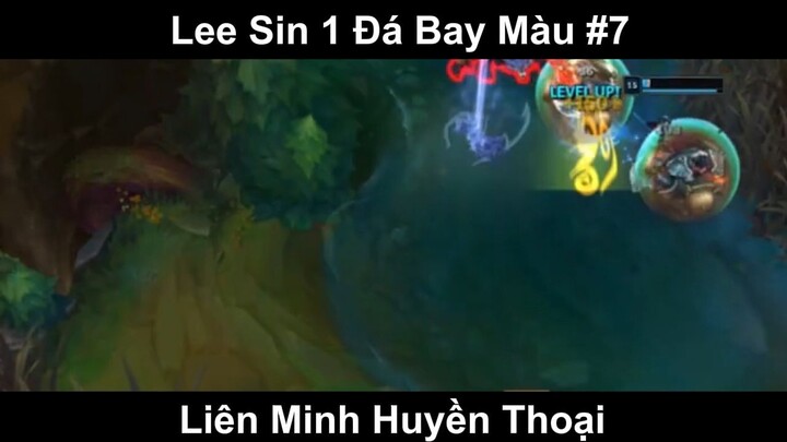 Lee Sin Tay Đấm Kinh Hoàng