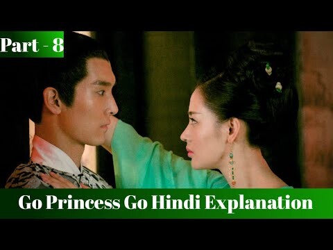 Go Princess Go Hindi Explanation || Part -8  || Body Swap  Chinese Drama || Chinese Drama In Hindi