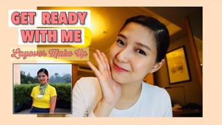 Get Ready with Me (Layover Make Up) + Shout Out | FA Shaine Buhat