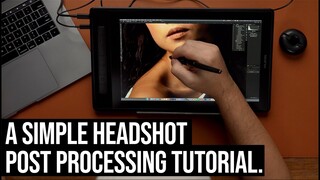 A Simple Headshot Post Processing Tutorial. Product Feature Huion Kamvas Pro 13 (2.5K)