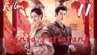 【INDO SUB】Film Lengkap 11丨Cinta Terlarang丨Forbidden Love丨My Dear Destiny