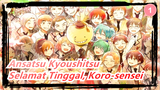 [Ansatsu Kyoushitsu] Selamat Tinggal, Koro-sensei, Selamanya Kelas 3-E_1
