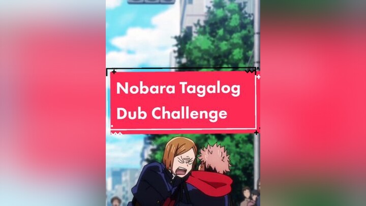 For Nobara 🧡 jujutsukaisen tagalogdub voiceactor foryourpage fyp itadoriyuuji kugisakinobara duetwi