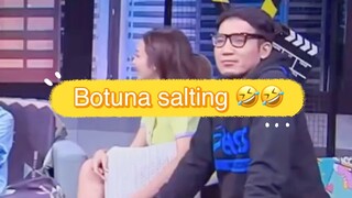 Botuna salting nih?