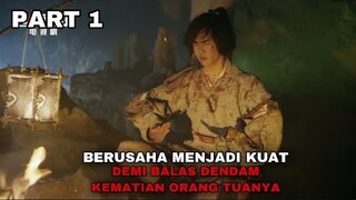 GIMANA JADINYA PRIA YANG DIANGGAP BODOH & TAK BERGUNA BERUBAH MENJADI SEORANG PENDEKAR KUAT - PART 1