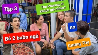 Tập 3: Vũ Thu Phương bị lộ "đi khách", DIVA Cát Thy,  Cương Thy mừng khai trương Bé Hai, Bé Ba