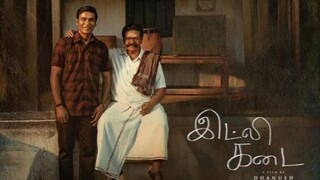 Idli Kadai (2025) Tamil WEB-DL 1080p DD+5.1 Movie _ Dhanush _ Nithya Menon _ Rajkiran _ G.V. Prakash