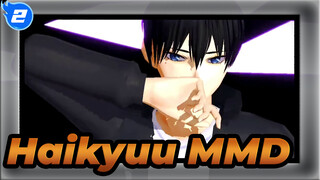 [Haikyuu!! MMD] Tobio's Habikase_2