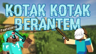 Minecraft Indonesia Uhuy - "KOTAK KOTAK BERANTEM"