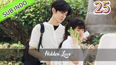 🇨🇳 Hidden Love Eps.25 END HD | Sub Indo🍁🍁