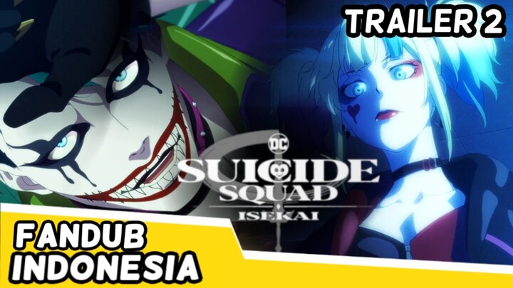 Suicide squad Trailer 2 || Fandub Indonesia