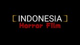 🇮🇩 𝗛𝗢𝗥𝗥𝗢𝗥 𝗙𝗜𝗟𝗠 🇮🇩