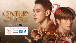 Century of Love Ep 3 Eng Sub 2024