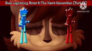 Zach Lightning Error 3: The Next Generation (Part 73)