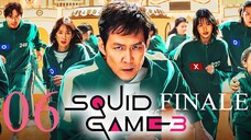Squid Game S3 EP. 06 Finale HD (ENG SUB) 2025