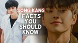 7 SONG KANG Facts You Didn't Know Until Now