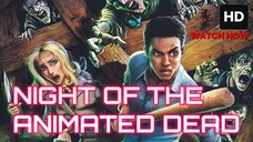 Night of the Animated Dead (2021) SUB INDO