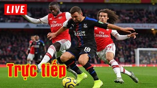 🔴 Trực tiếp Crystal Palace vs Arsenal | Vòng 31 Premier League