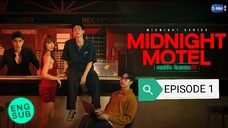 MIDNIGHT MOTEL| MIDNIGHT SERIES EP 1 🇹🇭 THAI DRAMA SERIES