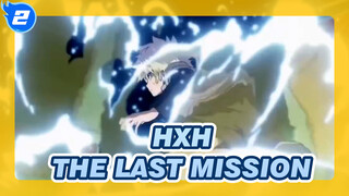 HUNTER×HUNTER|【AMV】The Last Mission_2