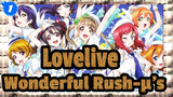 [Lovelive!|MAD]Wonderful Rush-μ's_1