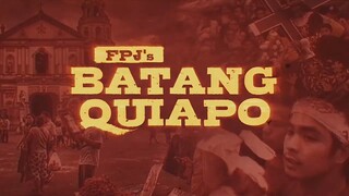Batang Quiapo - S1 E4
