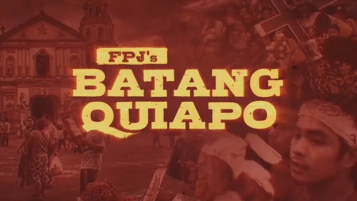 Batang Quiapo - S1 E4