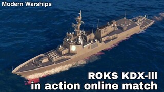 Modern Warships: ROKS KDX-III in action online match gameplay.