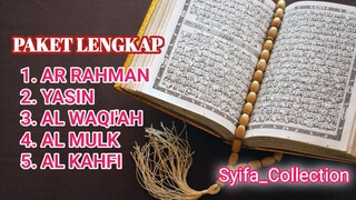 Surah Ar Rahman, Surah Yasin, Surah Alwaqi'ah, Surah Al Mulk, Surah Al Kahfi