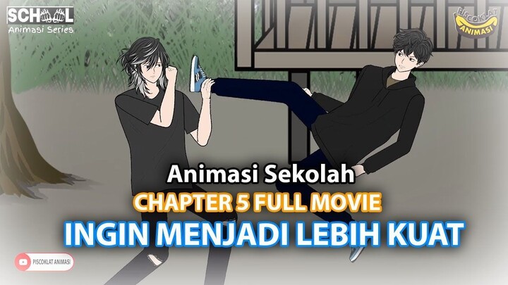 INGIN MENJADI KUAT FULL MOVIE - Animasi Sekolah