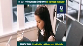 Review phim: Kẻ sát nhân có khuôn mặt thiên thần #phimhaymoingay