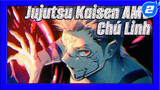 Jujutsu Kaisen / Phấn Khích / Beat Sync Mở Mắt Ra Nhìn Xem, Đây Mới Là Chú Linh Thật Sự_2