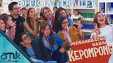 Persahabatan Bagai Kepompong - Official Trailer | Versi Amir Pictures