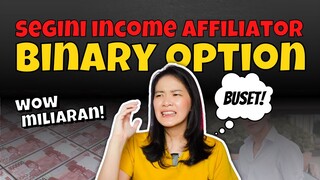 INCOME 30 MILIAR/BULAN JADI AFFILIATOR BINARY OPTION?!