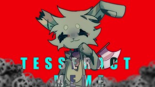 〖Pusat FNAF/ST〗 Meme Tesseract