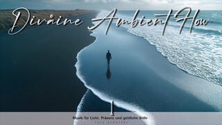 Divåine Ambient Flow 1