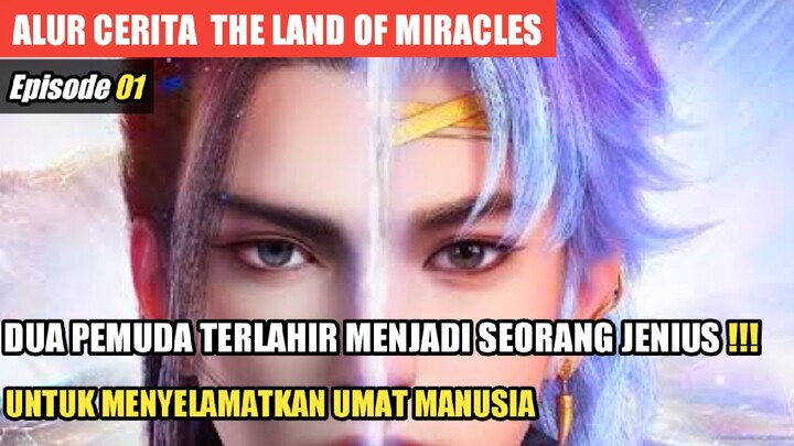 The Land Of Miracles Episode 1 Sub Indonesia | Alur Cerita