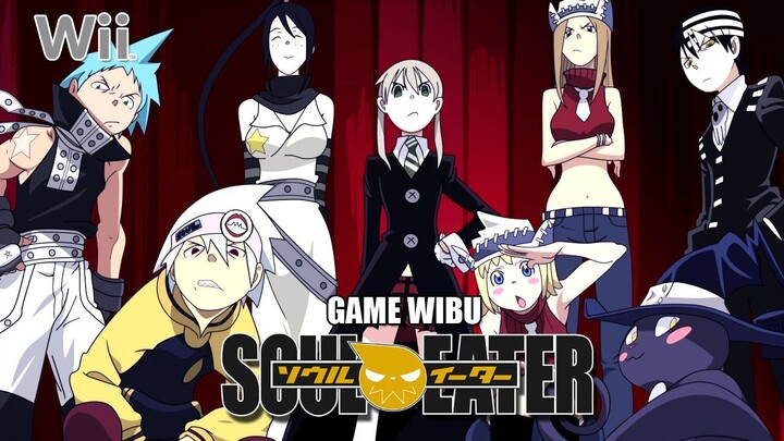 Game Wibu Soul Eater Wii | Gameplay Yang Keren Dan Sangat Rekomendasi Untuk Para Anime Lovers !!!