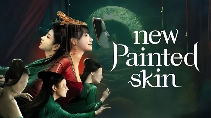 New Painted Skin (2022) ร่างใหม่