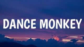 Tones And I - Dance Monkey (Lyrics)