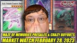 Maze Of Memories Presales & Crazy Buyouts! Yu-Gi-Oh! Market Watch February 28, 2023