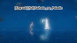 [Eng sub](full)Siahate_no_Paladin